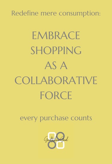 Embrace shopping as a collaborative force