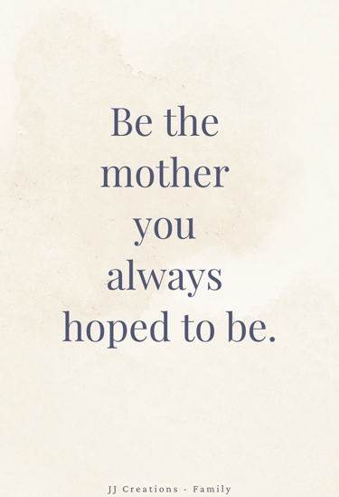 a quote about being a mother