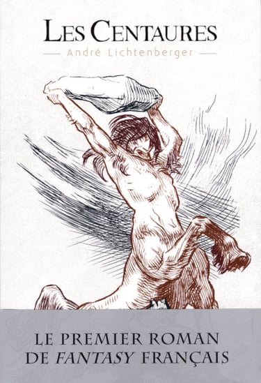 Couverture Les Centaures André Lichtenberger