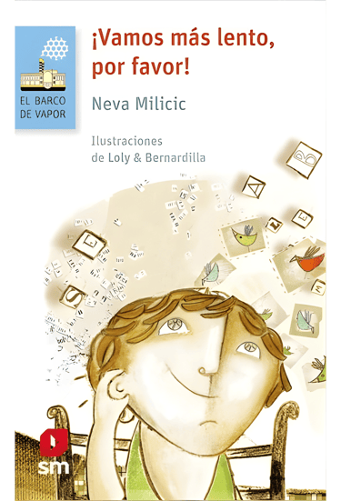 Libro pdf ¡Vamos más lento, por favor! de Neva Milicic