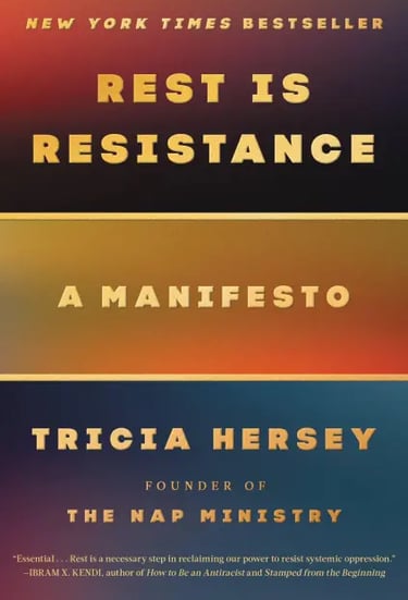 Book cover for Tricia Hersey's "Rest Is Resistance"