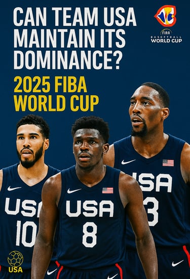 Can team USA maintain its dominance at FIBA World Cup