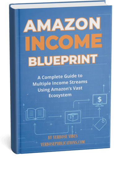 Amazon Income Blueprint by Verbose Publications