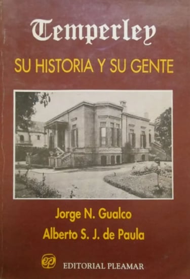Libro "Temperley, su historia y su gente" de Jorge N. Gualco y Alberto S. J. de Paula