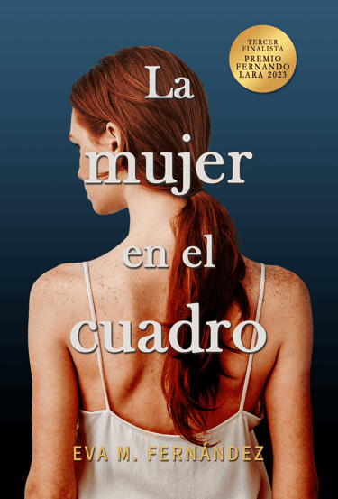 Portada de la novela  La mujer en el cuadro de Eva M. Fernández