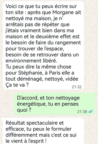 Témoignage d'un nettoyage énergétique d'une maison et d'un appartement Morgane Reliance