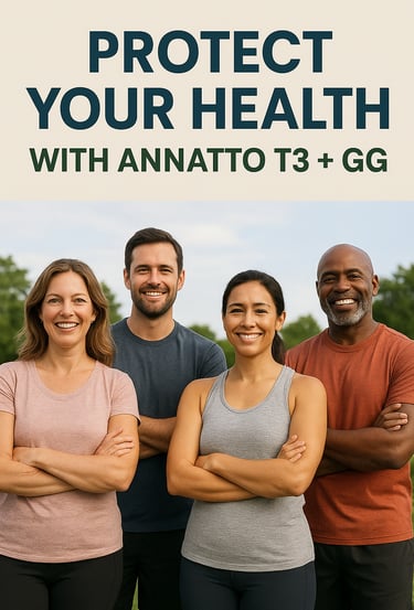 Protect Your Health With Annatto T3 + GG