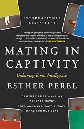 Mating in Captivity book by Esther Perel