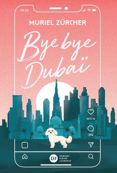 Première de couverture du roman Bye bye Dubaï de Muriel Zürcher
