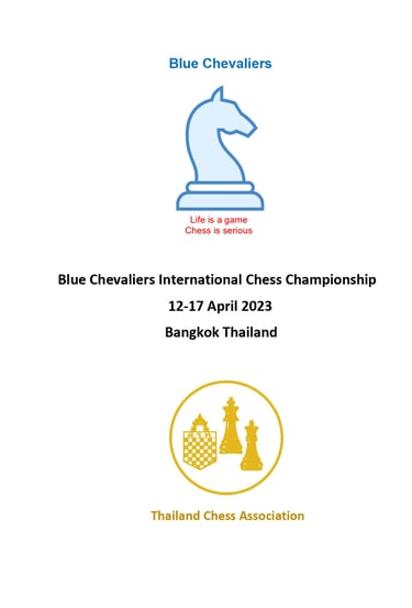 Blue Chevaliers International Championship in Bangkok. Peter Frost Chess. Blue Chevaliers. 
