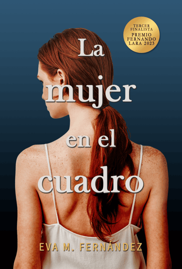 Portada de la novela La mujer en el cuadro de Eva M. Fernández