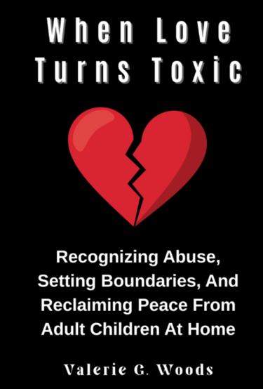 When Love Turns Toxic Cover with graphic Image of a broken heart