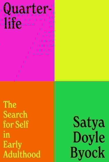quarter-life the search for self in early adulthood book