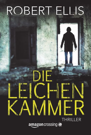 Cover of 'Die Leichen Kammer’ by Robert Ellis, German edition of 'The Dead Room' features a shadowy figure in a doorway.