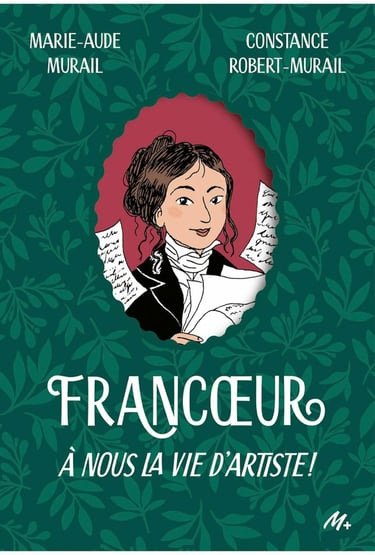 Première de couverture du roman Francoeur 1 :À nous la vie d'artiste !