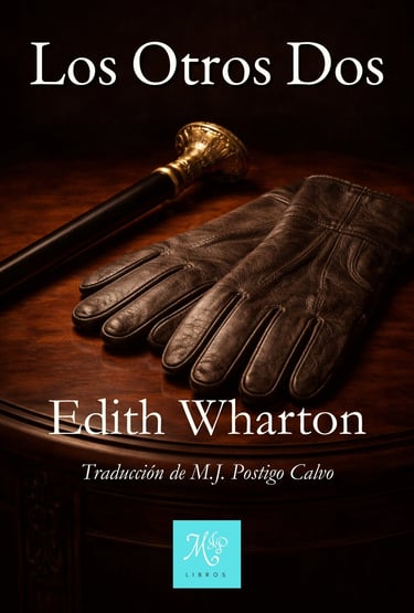 Portada del libro Los Otros Dos de Edith Wharton, traducción original de Libros MJP en Amazon.