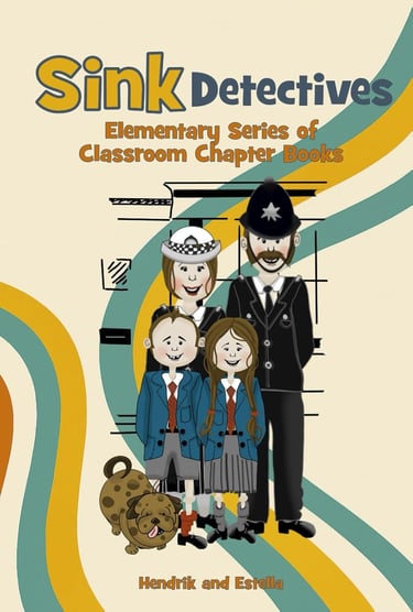 Sink Detectives Series of Elementary Classroom Chapter Books