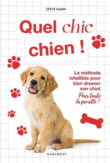 Manuel d'éducation canine "Quel chic chien !" (Marabout Éditions, 2022)