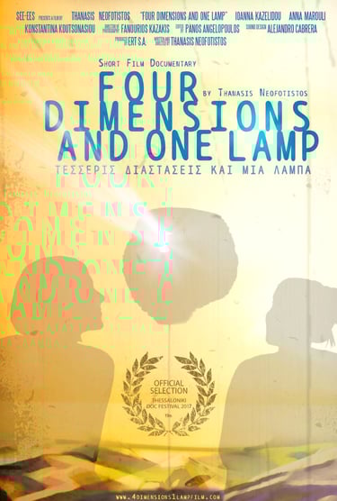 "Four Dimensions and One Lamp" Short Film Documentary by Thanasis Neofotistos