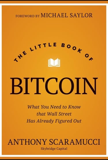 The Little Book of Bitcoin: What You Need to Know that Wall Street Has Already Figured Out