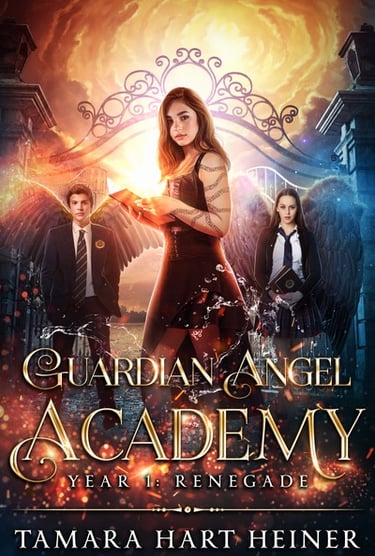 Guardian Angel Academy - Year 1 Renegade by Tamara Hart Heiner.