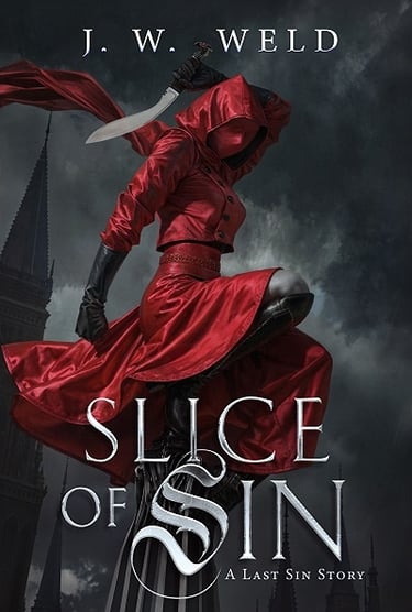 Slice of Sin by J W Weld - A Last Sin Story