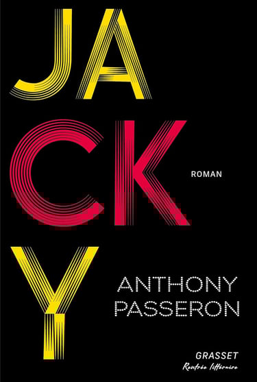 Première de couverture du roman Jacky d'Anthony Passeron