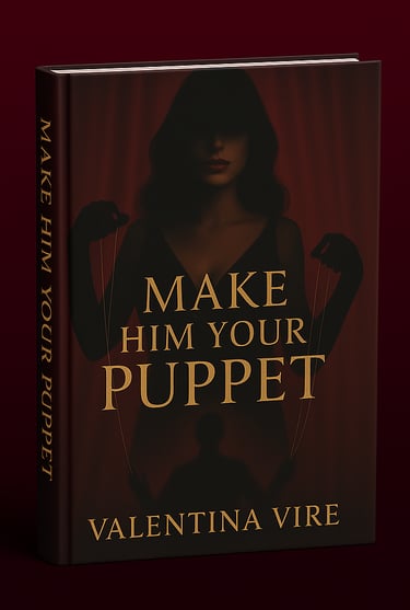 Make Him Your Puppet Valentina Vire