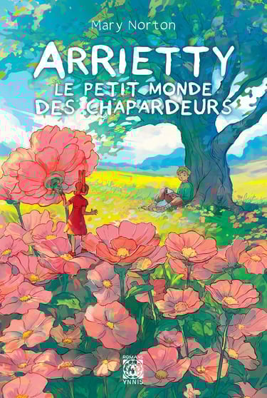 Première de couverture du roman Arrietty : le petit monde des chapardeurs de Mary Norton