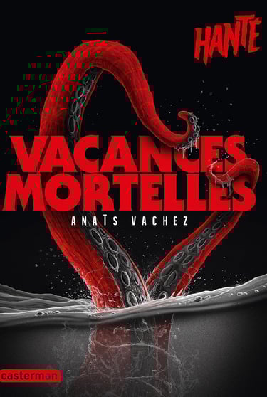 Première de couverture du roman Hanté : Vacances mortelles d'Anaïs Vachez