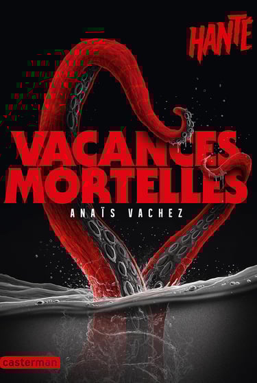 Première de couverture du roman Hanté : Vacances mortelles d'Anaïs Vachez