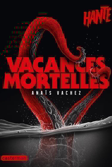 Première de couverture du roman Hanté : Vacances mortelles d'Anaïs Vachez