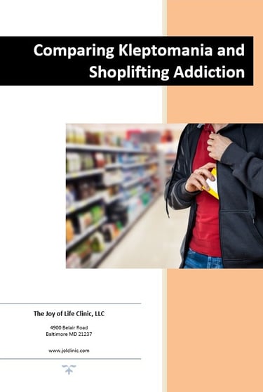 Joy of Life Clinic (Shoplifting v. Kleptomania)