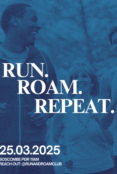 Blue-toned event poster with 'RUN. ROAM. REPEAT.' text, date, location, and social media handle.