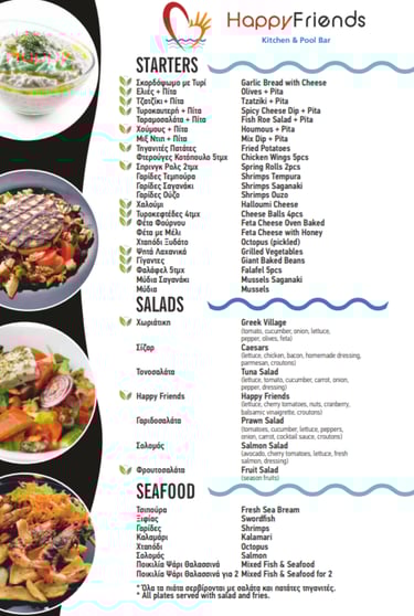 Menu for Happy Friends Kitchen and Pool Bar featuring Greek starters, fresh salads, and seafood dishes.