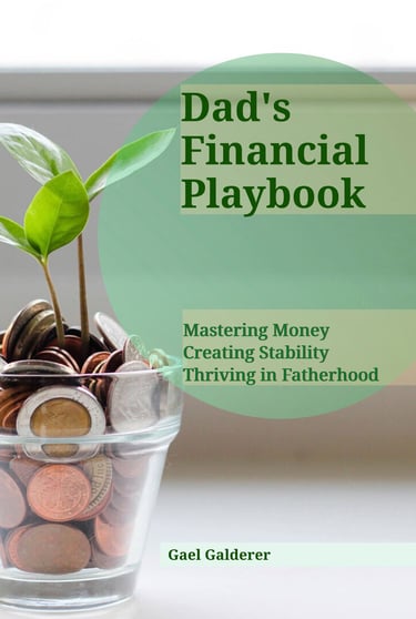 Dad's Financial Playbook