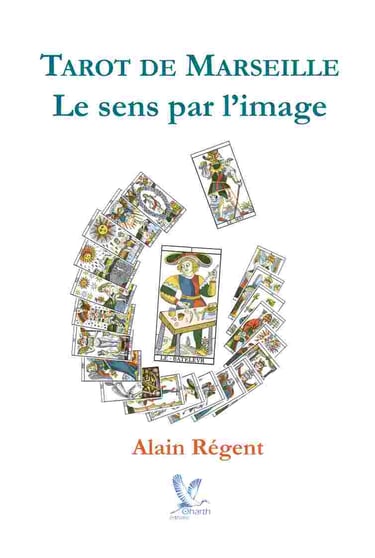 livre Tarot de Marseille le sens par l'image : la symbolique du tarot