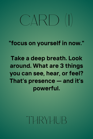 Live the Moment , Be Present & Grounded