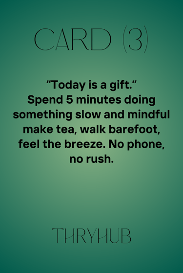 Live the Moment , Be Present & Grounded