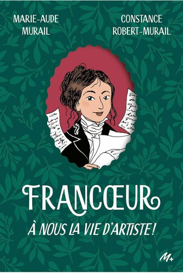 Première de couverture du roman Francoeur 1 :À nous la vie d'artiste !
