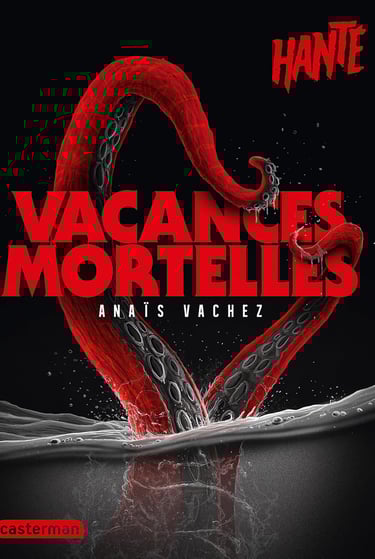 Première de couverture du roman Hanté : Vacances mortelles d'Anaïs Vachez