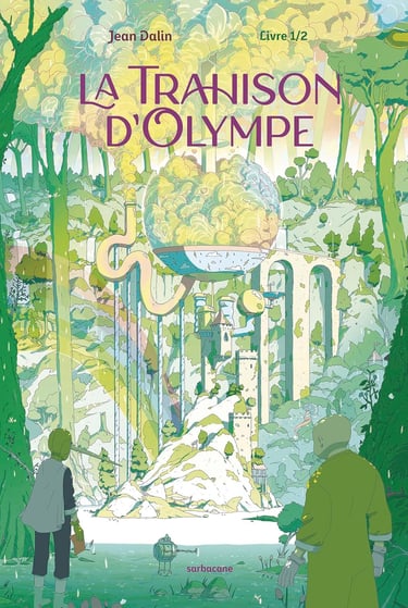 Première de couverture de la BD La trahison d'Olympe Tome 1