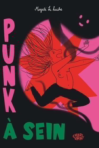 Première de couverture de la BD Punk à sein de Magali Le Huche