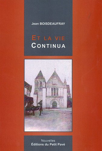 Couverture Et la vie continua Jean Boisdeaufray