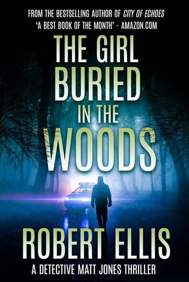 Cover of 'The Girl Buried in the Woods' by Robert Ellis, featuring a shadowy figure in an eerie forest, suggesting suspense.