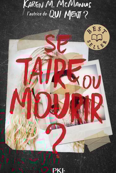Première de couverture du roman Se taire ou mourir ? de Karen M. McManus
