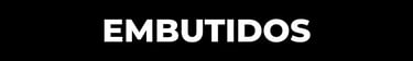 EMBUTIDOS