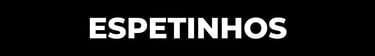 ESPETINHOS