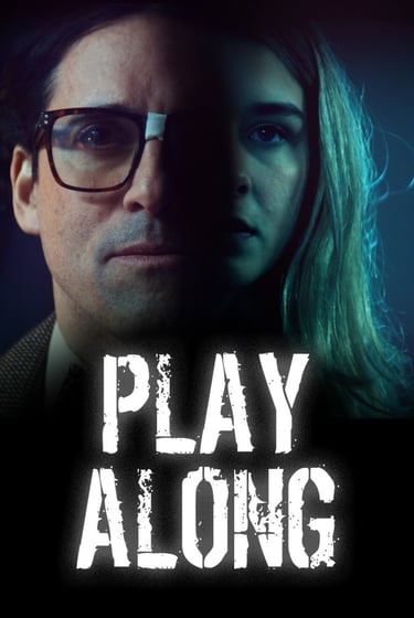 Play Along movie poster featuring a man in glasses and a blonde woman in dramatic blue lighting.