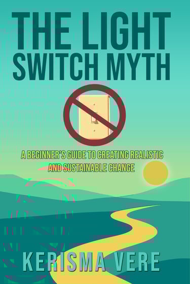 Cover of The Light Switch Myth book written by Kerisma vere